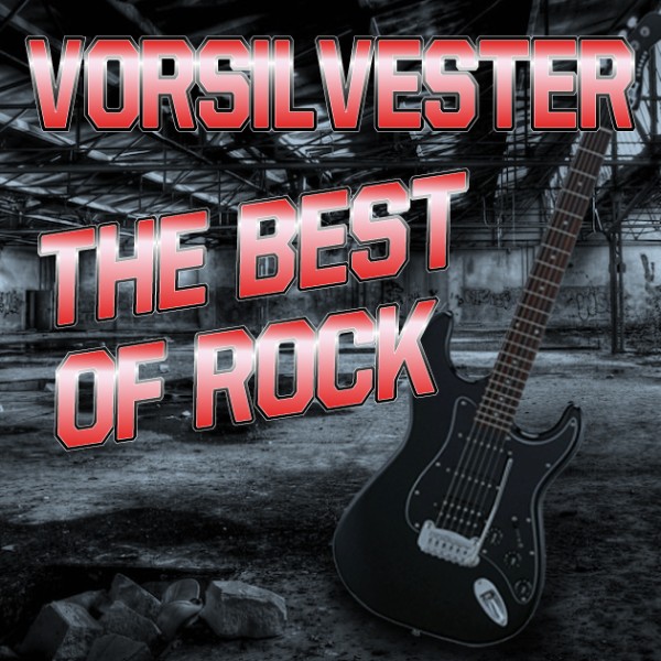 VORSILVESTER The Best Of Rock mit DJ THORSTEN
