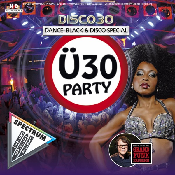 Ü 30 DANCE BLACK & DISCO SPECIAL mit DJ Grand Funk Haubrich